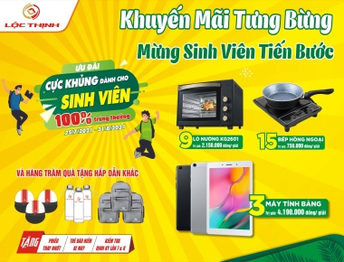 KHUYẾN MÃI TƯNG BỪNG - MỪNG SINH VIÊN TIẾN BƯỚC